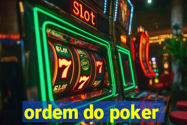 ordem do poker